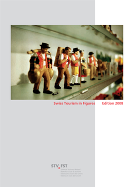 Swiss Tourism in Figures Edition 2008