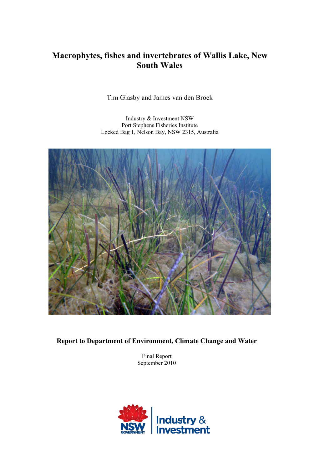 Macrophytes, Fishes and Invertebrates of Wallis Lake, New South Wales