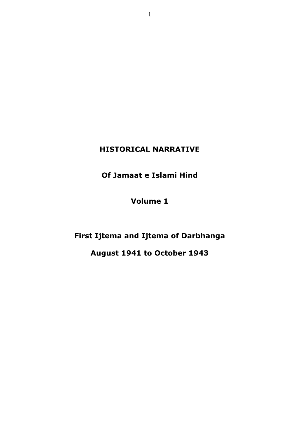 HISTORICAL NARRATIVE of Jamaat E Islami Hind Volume 1 First