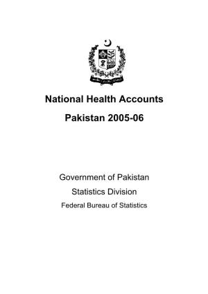 National Health Accounts Pakistan 2005-06