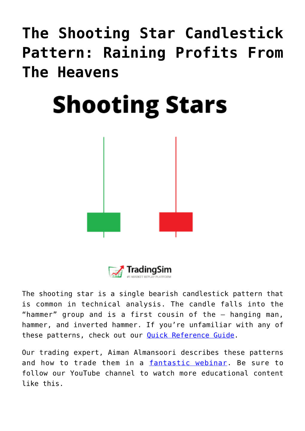 The Shooting Star Candlestick Pattern: Raining Profits from the Heavens