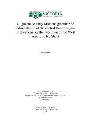 Oligocene to Early Miocene Glacimarine Sedimentation of the Central Ross Sea, and Implications for the Evolution of the West Antarctic Ice Sheet
