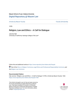 Religion, Law and Ethics -- a Call for Dialogue