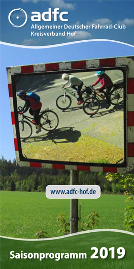 Saisonprogramm 2019 Willkommen Beim ADFC Hof Wir Freuen Uns Mit Ihnen Auf Eine Schöne Und Erlebnisreiche Fahrrad- Saison 2019