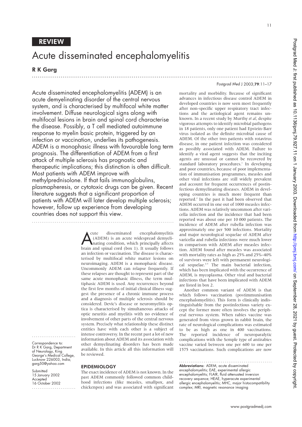 Acute Disseminated Encephalomyelitis R K Garg