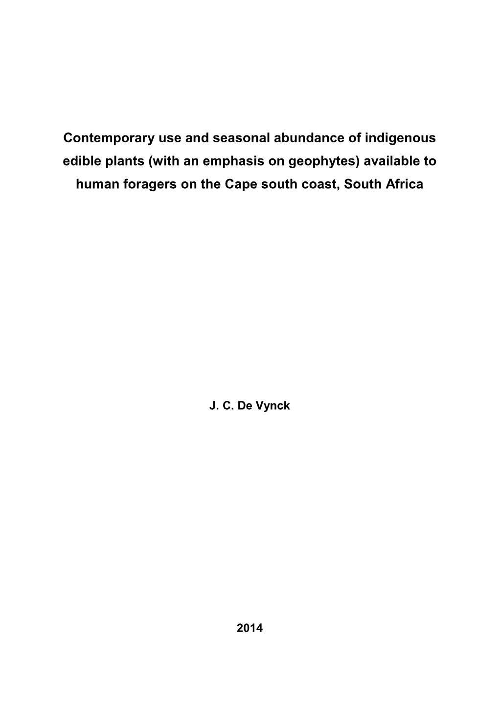 Contemporary Use and Seasonal Abundance of Indigenous Edible Plants (With an Emphasis on Geophytes) Available to Human Foragers on the Cape South Coast, South Africa