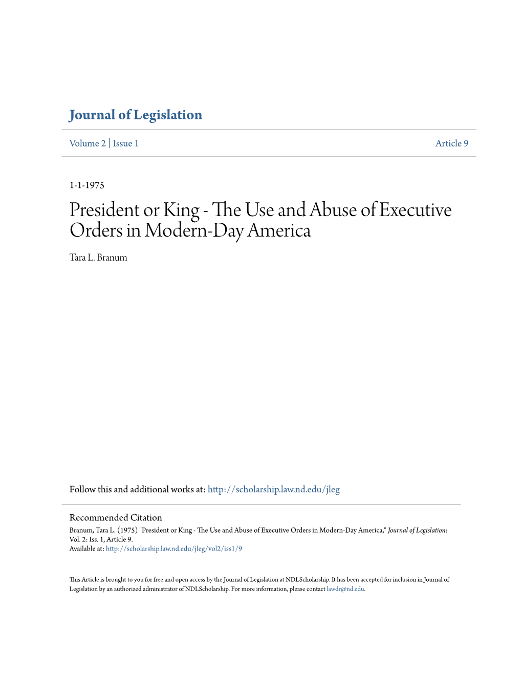 President Or King - the Seu and Abuse of Executive Orders in Modern-Day America Tara L