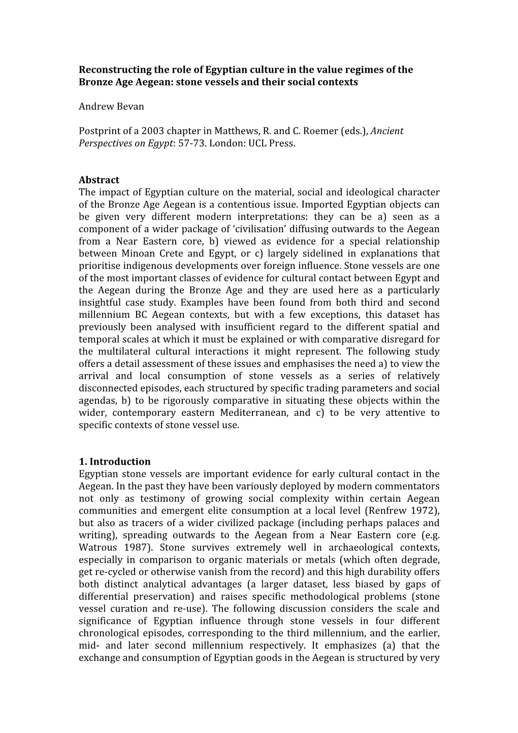 Reconstructing the Role of Egyptian Culture in the Value Regimes of the Bronze Age Aegean: Stone Vessels and Their Social Contexts