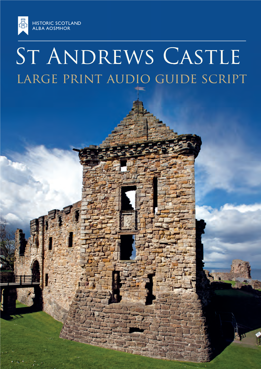 St Andrews Castle Large Print Audio Guide Script Stop List