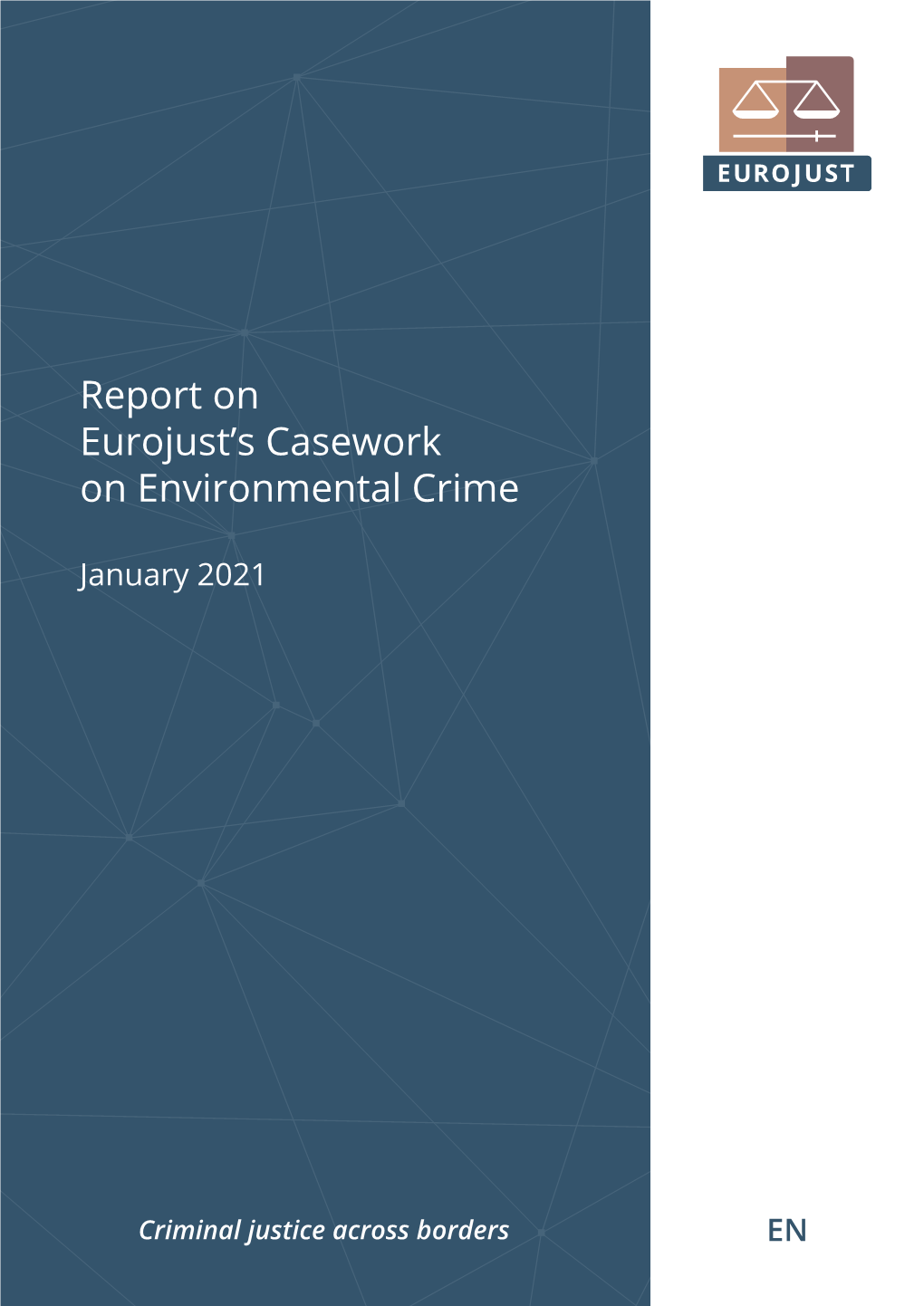 Report on Eurojust's Casework on Environmental Crime