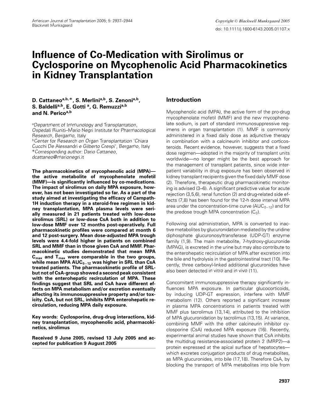 Influence of Co-Medication with Sirolimus Or Cyclosporine On