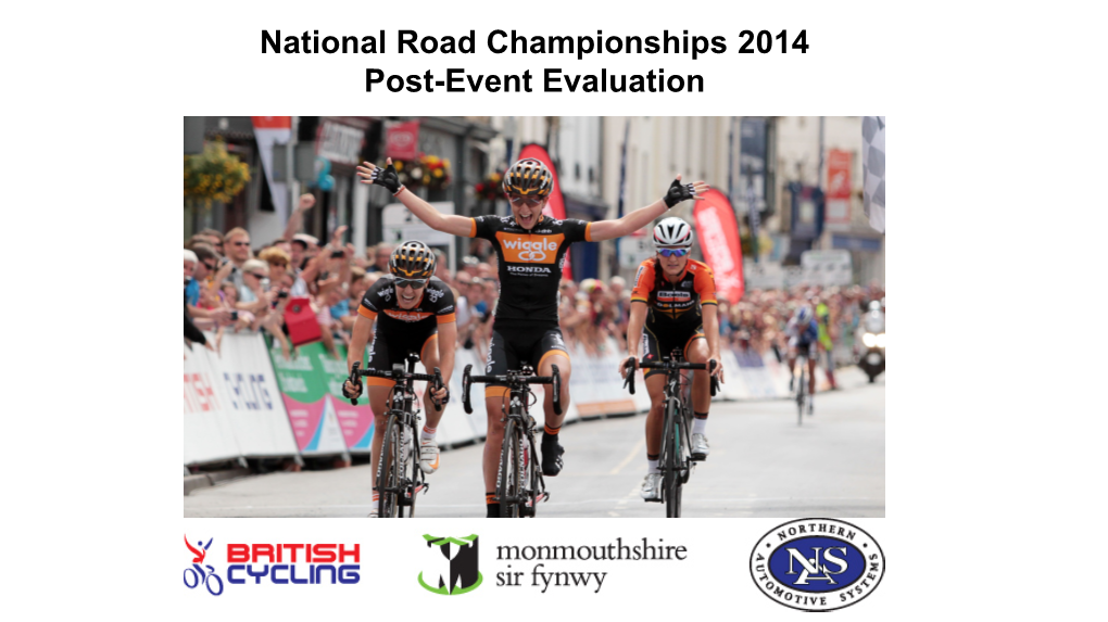 National Road Championships 2014 Post-Event Evaluation