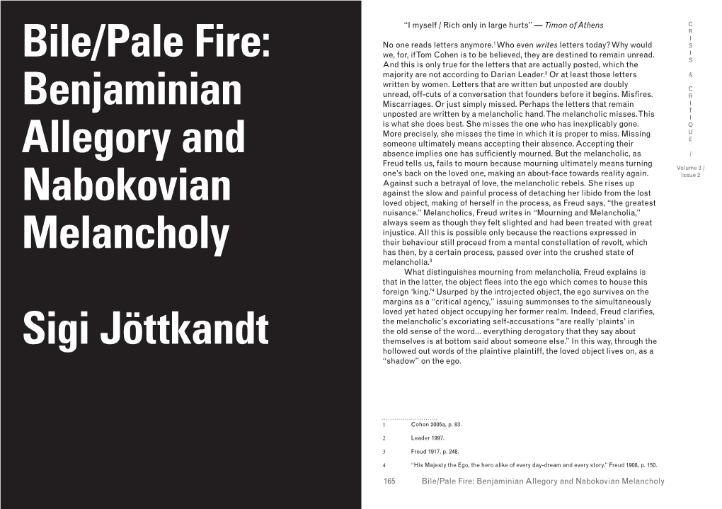 Bile/Pale Fire: Benjaminian Allegory and Nabokovian Melancholy Sigi