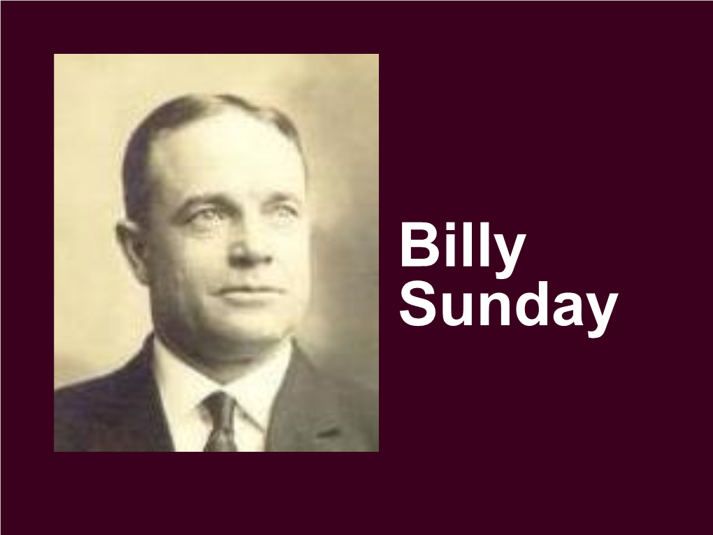 Billy Sunday Introduction