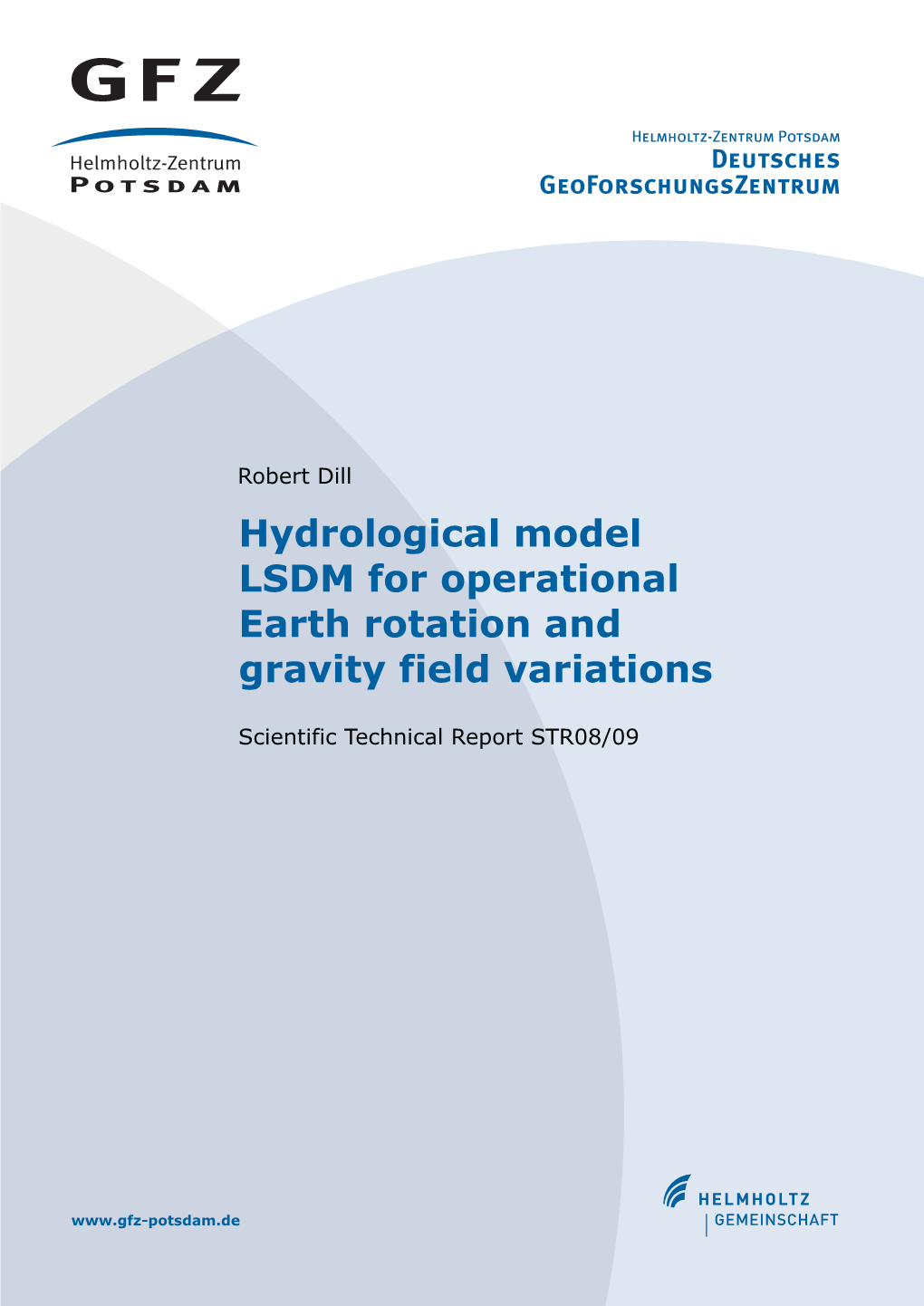 Hydrological Model LSDM for Operational Earth Rotation and Gravity Field Variations