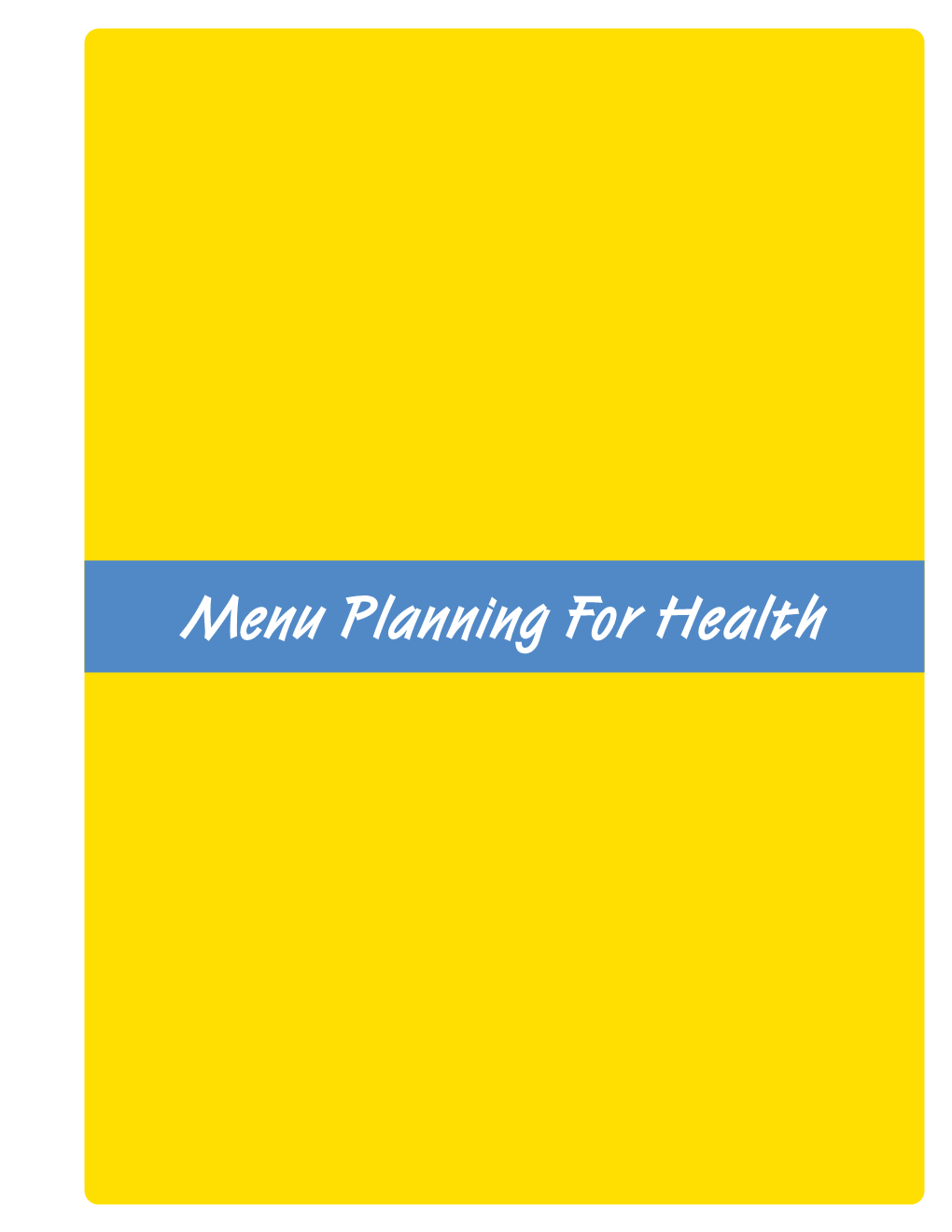 Menu Planning for Health
