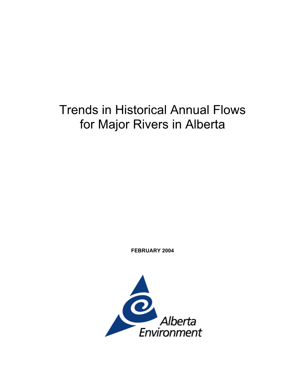 Trends in Historical Annual Flows for Major Rivers in Alberta