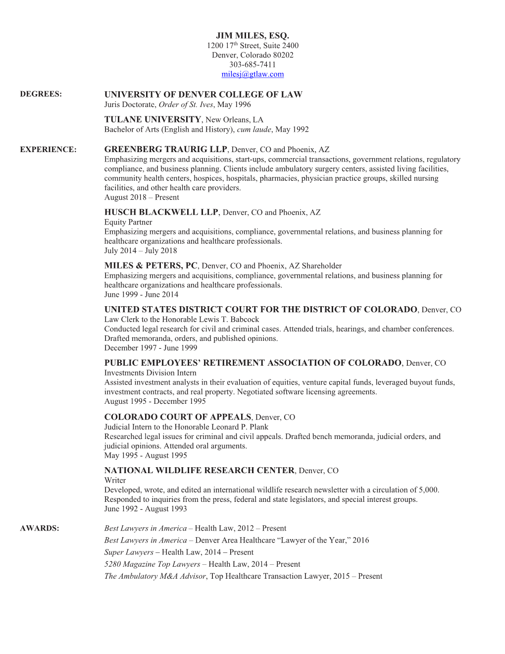 JIM MILES, ESQ. UNIVERSITY of DENVER COLLEGE of LAW TULANE UNIVERSITY, New Orleans, LA UNITED STATES DISTRICT COURT for the DIST