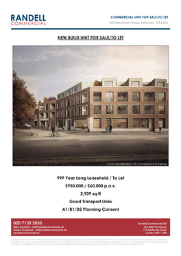 020 7135 2033 NEW BUILD UNIT for SALE/TO LET 999 Year Long