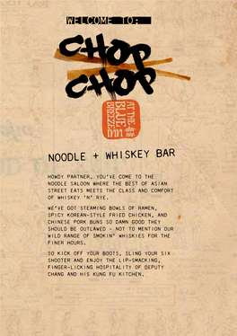 Noodle + Whiskey Bar
