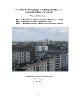 Scenario for Modeling Changes in Radiological Conditions in Contaminated Urban Environments