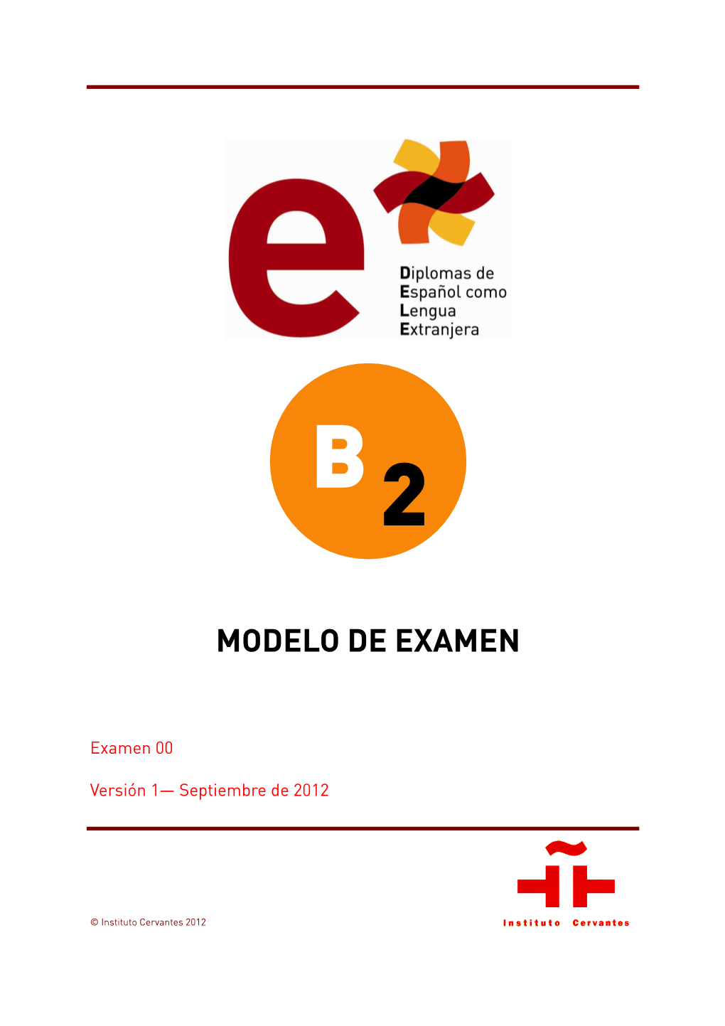 Modelo De Examen DELE B2 - DocsLib