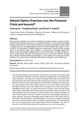 Default Option Exercise Over the Financial Crisis and Beyond*