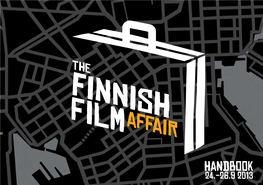HANDBOOK 24.-26.9 20131 Welcome to the CONTENT Finnish Film Affair