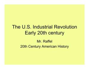 The U.S. Industrial Revolution Early 20Th Century