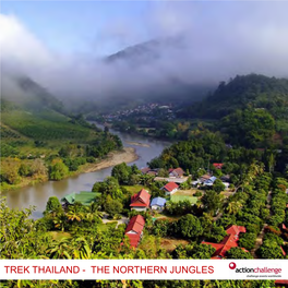 Trek Thailand - the Northern Jungles 1 Itinerary – Outline for Bespoke Trips