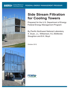Side Stream Filtration for Cooling Towers Prepared for the U.S