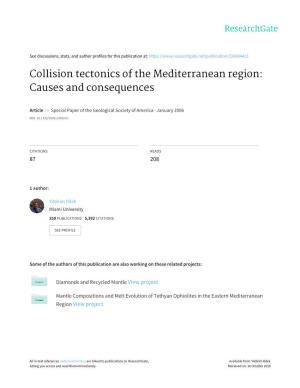 Collision Tectonics of the Mediterranean Region: Causes and Consequences