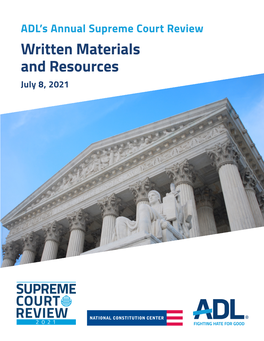 Written Materials and Resources July 8, 2021 Supreme Court Review Table of Contents