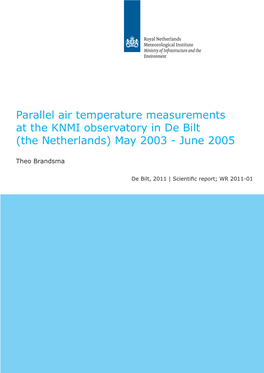 Parallel Air Temperature Measurements at the KNMI Observatory in De Bilt (The Netherlands) May 2003 - June 2005