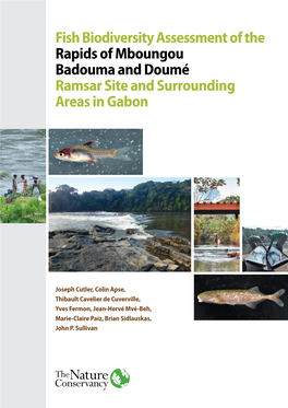 Fish Biodiversity Assessment of the Rapids of Mboungou Badouma and Doumé Ramsar Site and Surrounding Areas in Gabon