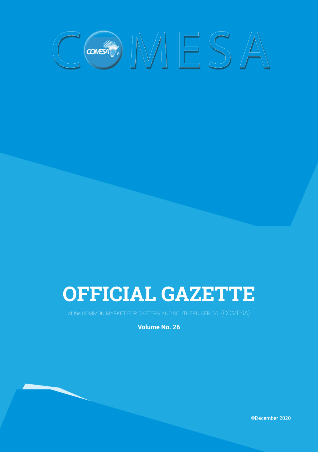 OFFICIAL GAZETTE of the COMMON MARKET for EASTERN and SOUTHERN AFRICA (COMESA)