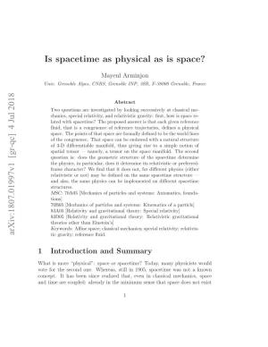4 Jul 2018 Is Spacetime As Physical As Is Space?
