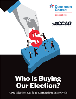 Who Is Buying Our Election?