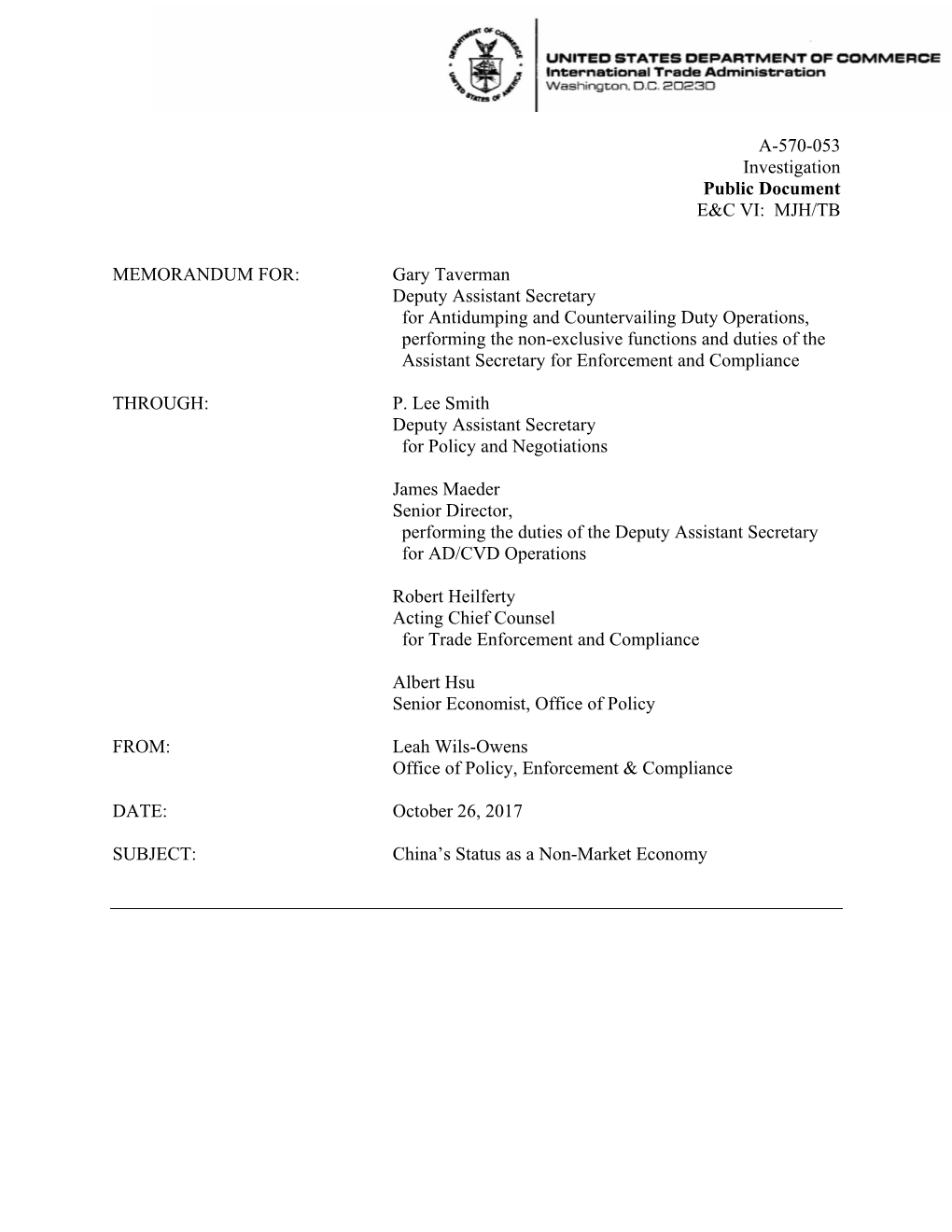 A-570-053 Investigation Public Document E&C VI: MJH/TB MEMORANDUM FOR: Gary Taverman Deputy Assistant Secretary for Antid