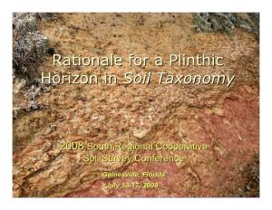 Rationale for a Plinthic Horizon in Soil Taxonomy