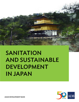 SANITATION and SUSTAINABLE DEVELOPMENT in JAPAN Sanitation and SUSTAINABLE DEVELOPMENT in JAPAN