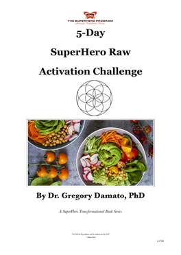 5-Day Superhero Raw Activation Challenge