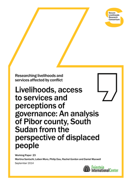 An Analysis of Pibor County, South Sudan from the Perspective of Displaced People