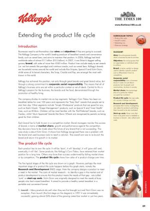 Extending the Product Life Cycle CURRICULUM TOPICS • Product Life Cycle • Ansoff’S Matrix • Marketing Mix Introduction • Extension Strategy
