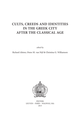 Cults, Creeds and Identities in the Greek City After the Classical Age