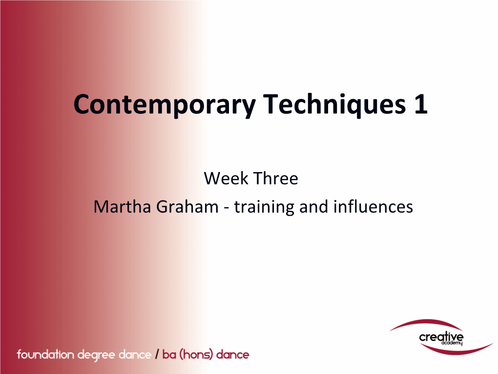 Contemporary Techniques 1