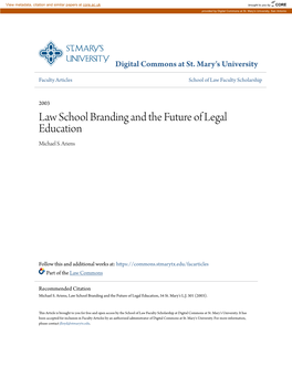 Law School Branding and the Future of Legal Education Michael S