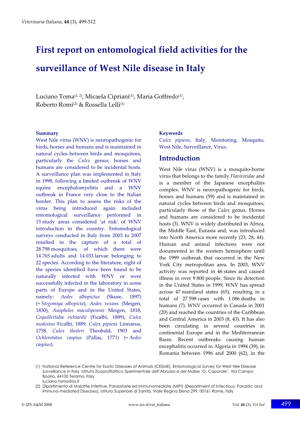 First Report on Entomological Field Activities for the Surveillance of West Nile Disease in Italy