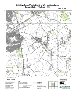 Definitive Map of Public Rights of Way for Oxfordshire Relevant Date: 21St February 2006 Colour SHEET SP 50 SE