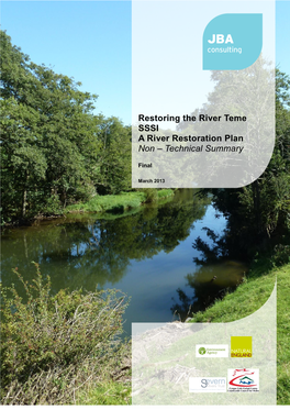 Restoring the River Teme SSSI a River Restoration Plan Non – Technical Summary